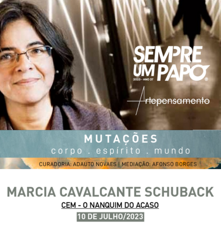 Imagem de Divulgação do Sempre um Papo - Mutações . Márcia Cavalcante , “O Nanquim do Acaso”. Dia 10 de julho, segunda-feira, às 19h30, no Teatro José Aparecido de Oliveira, na Biblioteca Pública Estadual de Minas Gerais, em Belo Horizonte.