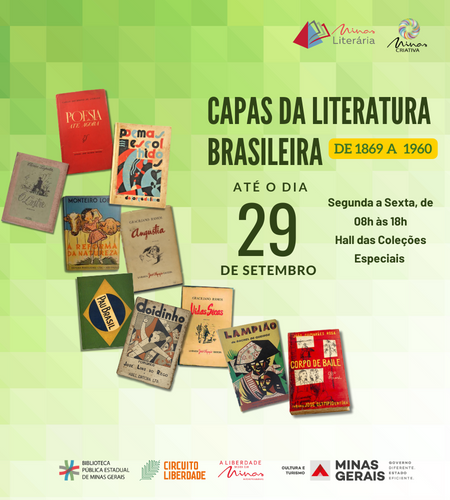 Exposição Capas da Literatura Brasileira. Visitação até dia 29 de setembro de 2023. De segunda a sexta, de 08h às 18h, no Hall das Coleções Especiais.