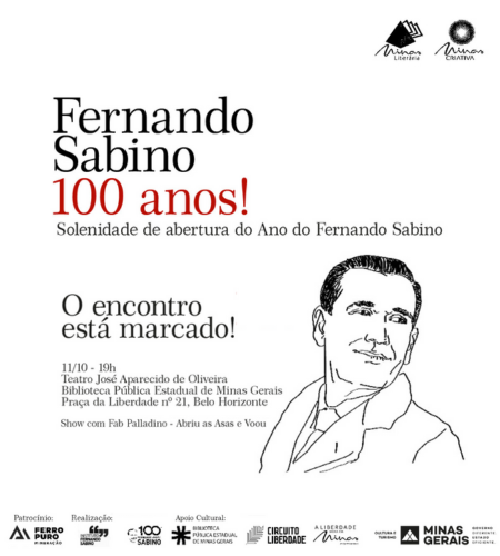 Solenidade de Abertura de Fernando Sabino. Dia 11 de outubro 2023, a partir das 19h, no Teatro José Aparecido de Oliveira - Biblioteca Pública Estadual de Minas Gerais