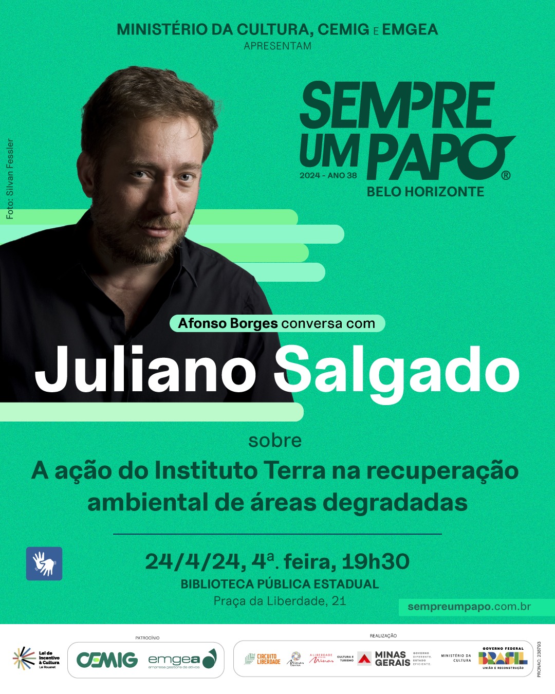 Sempre Um Papo com Juliano Salgado, do Instituto Terra. Dia 24 de abril, quarta-feira, às 19h30.